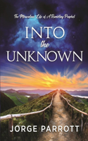 Into The Unknown