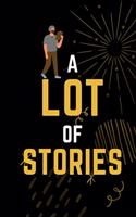 Lot of Stories