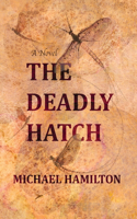 Deadly Hatch