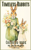 Timeless Rabbits. Coloring book for adults and children 10+