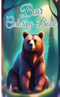 Bear Coloring Book For Kids: Coloring Book with Bear For Children, Collection Of 28 Cute Bear Coloring Pages