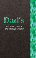 Dad's 100 Poems, Songs, and Riddles Within