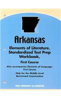 Arkansas Strandardized Test Prep Workbook, First Course: Also Accompanies Elements of Language, First Course