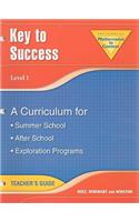 Key to Success, Level 1: A Curriculum for Summer School, After School, Exploration Programs