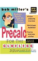 Bob Miller's Calc for the Clueless: Precalc