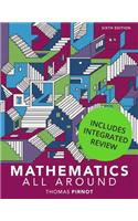 Mathematics All Around with Integrated Review and Worksheets Plus Mylab Math -- Title-Specific Access Card Package