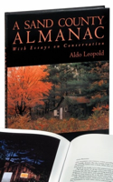 A Sand County Almanac: With Essays on Conservation