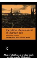 The Politics of Environment in Southeast Asia