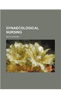 Gynaecological Nursing