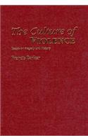 The Culture of Violence