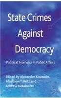 State Crimes Against Democracy