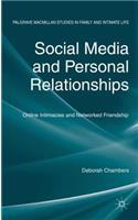 Social Media and Personal Relationships
