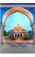 Stefania trip to India: the ancient prophecy