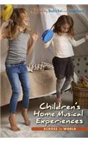 Children's Home Musical Experiences Across the World