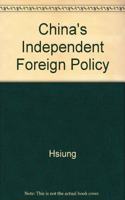 China's Independent Foreign Policy