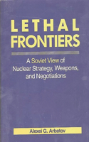 Lethal Frontiers