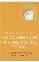 Golden Rules of Constructive Bidding