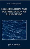 Emulsification and Polymerization of Alkyd Resins