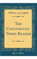 The Continental Third Reader (Classic Reprint)