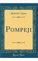 Pompeji (Classic Reprint)
