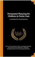 Permanent Planning for Children in Foster Care