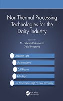 Non-Thermal Processing Technologies for the Dairy Industry