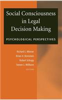 Social Consciousness in Legal Decision Making