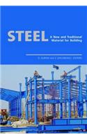 Steel - A New and Traditional Material for Building