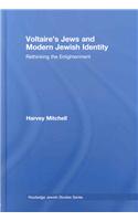 Voltaire's Jews and Modern Jewish Identity