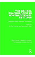The School Psychologist in Nontraditional Settings