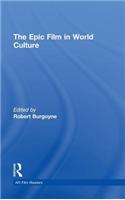 The Epic Film in World Culture
