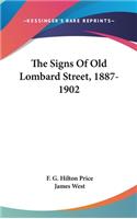 The Signs Of Old Lombard Street, 1887-1902