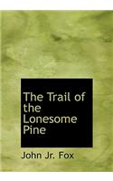 The Trail of the Lonesome Pine