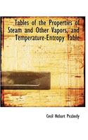 Tables of the Properties of Steam and Other Vapors, and Temperature-Entropy Table: (English)