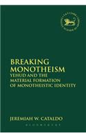 Breaking Monotheism