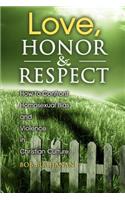 Love, Honor & Respect