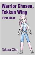 Warrior Chosen, Tekkan Wing