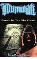 Illuminati Formula for Total Mind Control