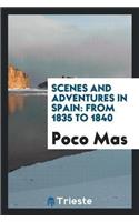 Scenes and Adventures in Spain