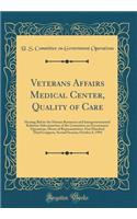 Veterans Affairs Medical Center, Quality of Care: Hearing Before the Human Resources and Intergovernmental Relations Subcommittee of the Committee on Government Operations, House of Representatives, One Hundred Third Congress, Second Session; Octob