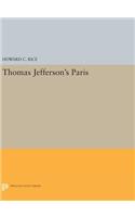 Thomas Jefferson's Paris: (Princeton Legacy Library)
