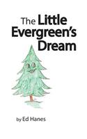 Little Evergreen's Dream