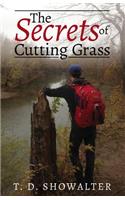 Secrets of Cutting Grass