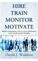 Hire Train Monitor Motivate