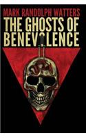 Ghosts of Benevolence