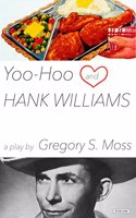 YOU HOO AND HANK WILLAMS
