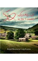 52 Weekends in the Country