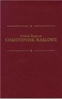 Critical Essays on Christopher Marlow