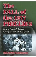 Fall of the 1977 Phillies
