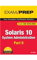 Solaris 10 System Administration Exam Prep